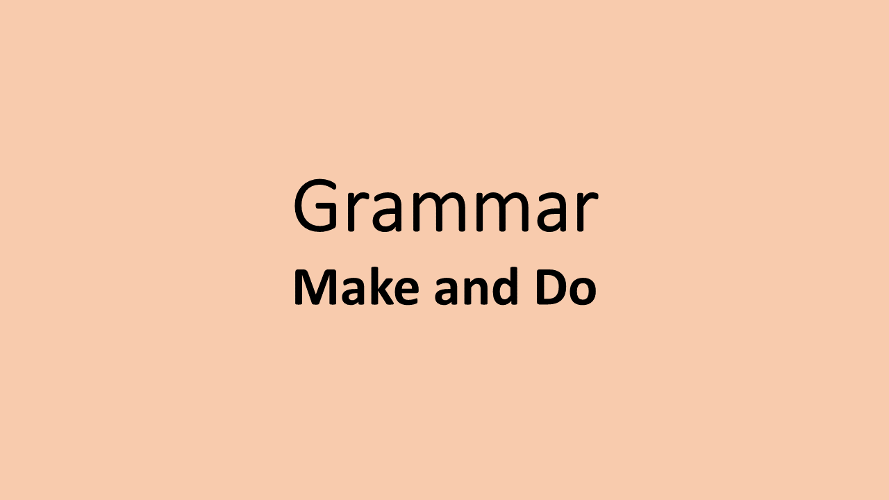 make-and-do-grammar-startyourenglish